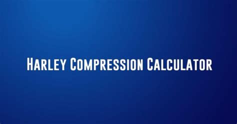 Harley Compression Calculator 